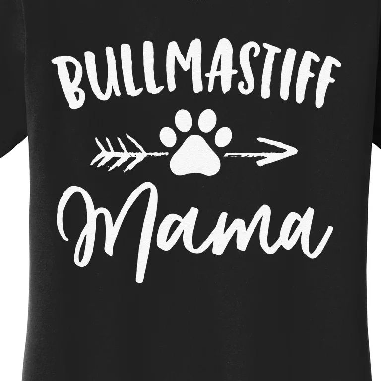 Bullmastiff Mama Bullmastiff Lover Owner Gift Dog Mom Mother Women's T-Shirt