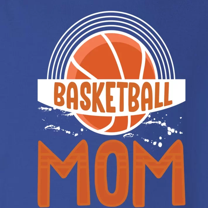 Basketball Mom Basketball Game Mother Mama Basketball Gift Toddler Long Sleeve Shirt