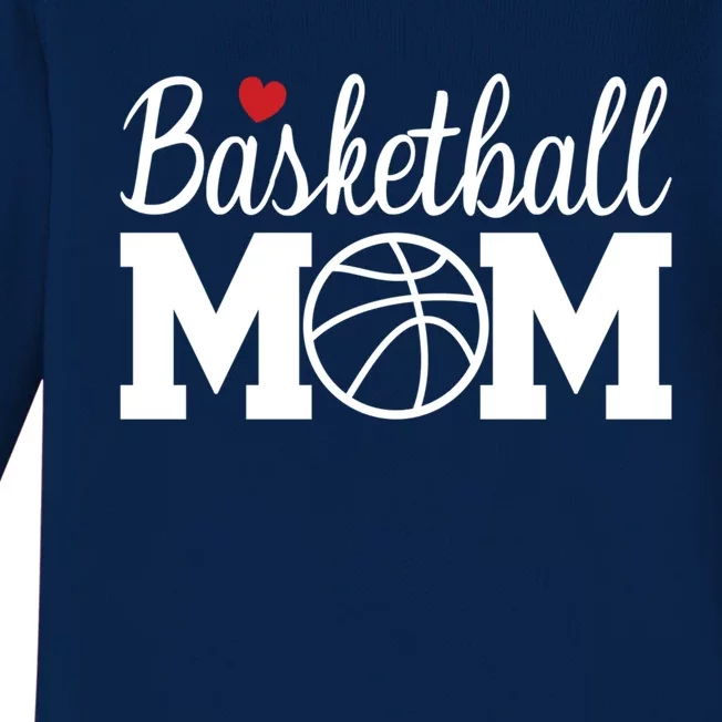 Basketball Mom Basketball Mom Life Game Day Cheer Mom Funny Gift Baby Long Sleeve Bodysuit