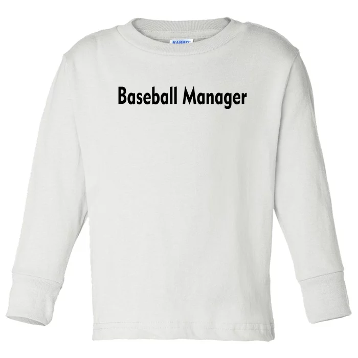 Baseball Manager Toddler Long Sleeve Shirt