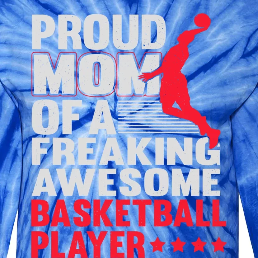 Basketball Mom Bball Player Mother Theme Quote Gift Tie-Dye Long Sleeve Shirt