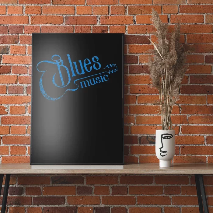 Blues Music Blues Lover Musician Guitarist Guitar Player Poster