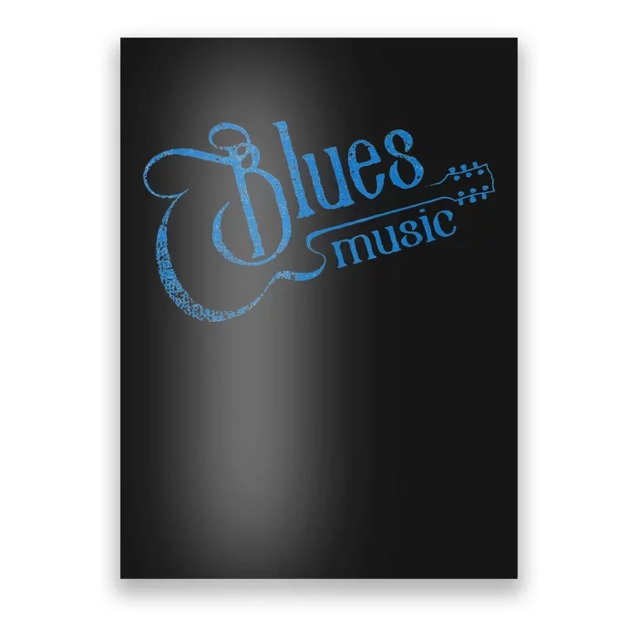 Blues Music Blues Lover Musician Guitarist Guitar Player Poster