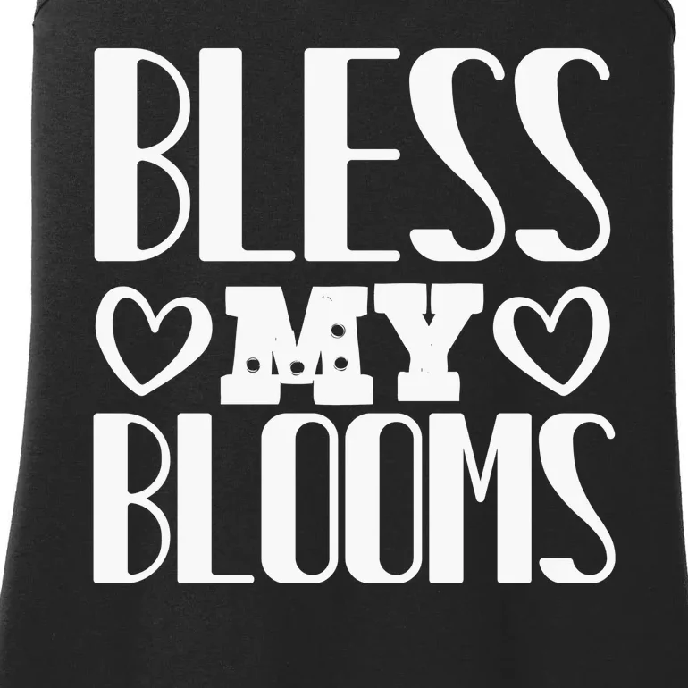 Bless My Blooms Ladies Essential Tank