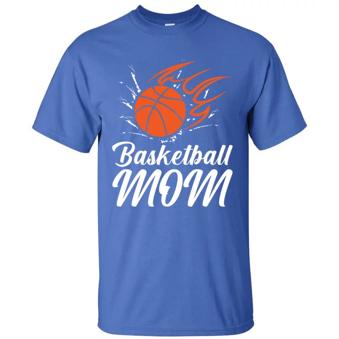 Basketball Mom Basketball Game Mother Mama Basketball Gift Tall T-Shirt