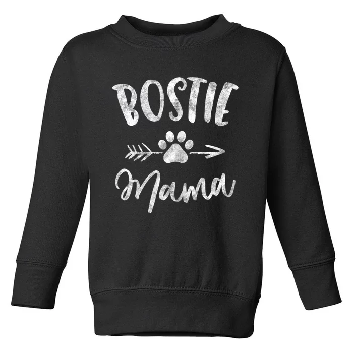 Bostie Mama Boston Terrier Lover Gifts Dog Mom Toddler Sweatshirt