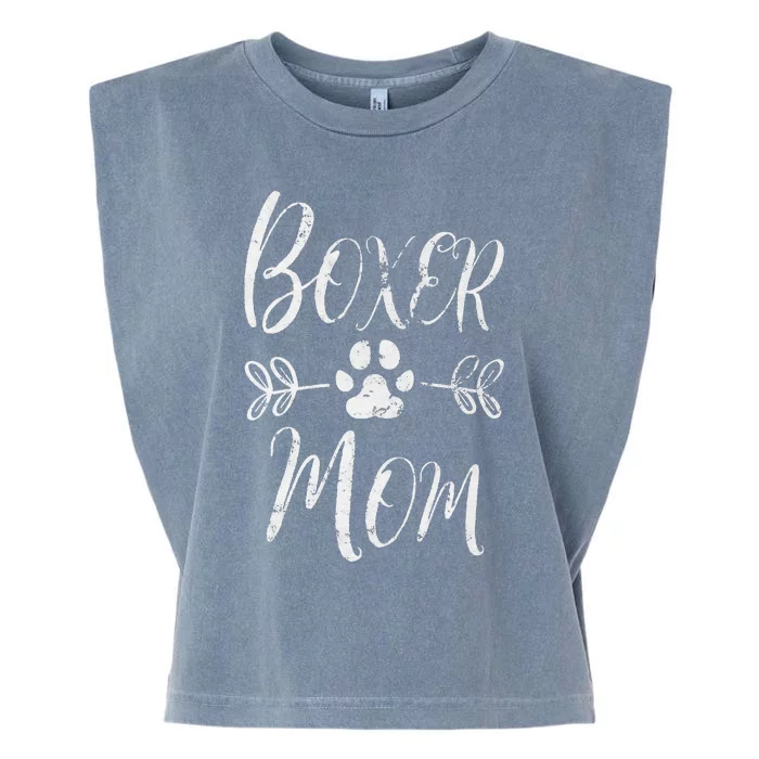 Boxer Mom Boxer Dog Lover Owner Funny Boxer Dog Mom Garment-Dyed Women's Muscle Tee