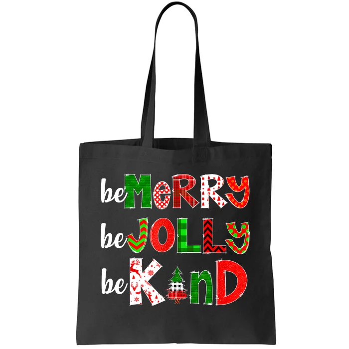 Be Merry Be Jolly Be Kind Merry Christmas Teacher Xmas Pjs Tote Bag