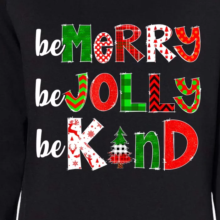 Be Merry Be Jolly Be Kind Merry Christmas Teacher Xmas Pjs Womens California Wash Sweatshirt