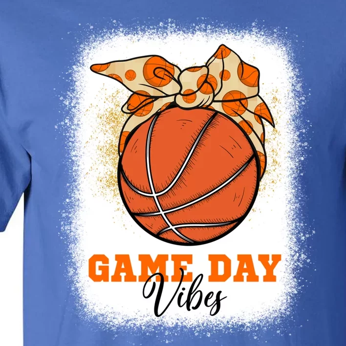 Basketball Mom Bleached Bun Mothers Day Mom Game Day Vibe Gift Tall T-Shirt