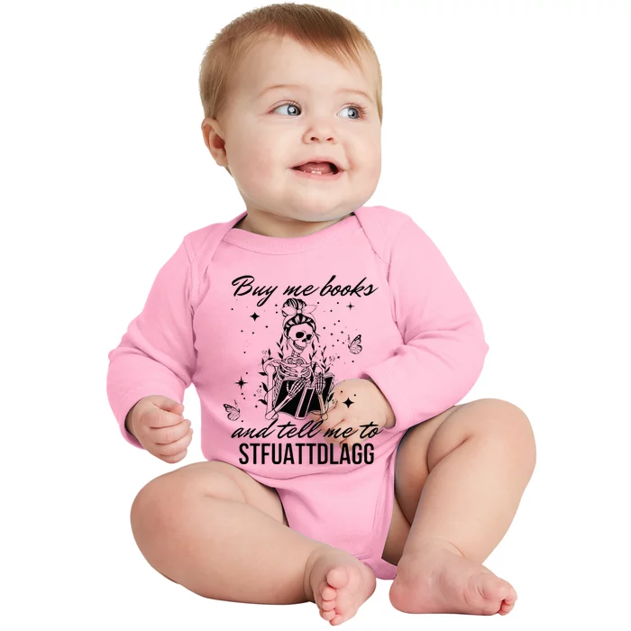 Buy Me Books And Tell Me To Stfuattdlagg Baby Long Sleeve Bodysuit