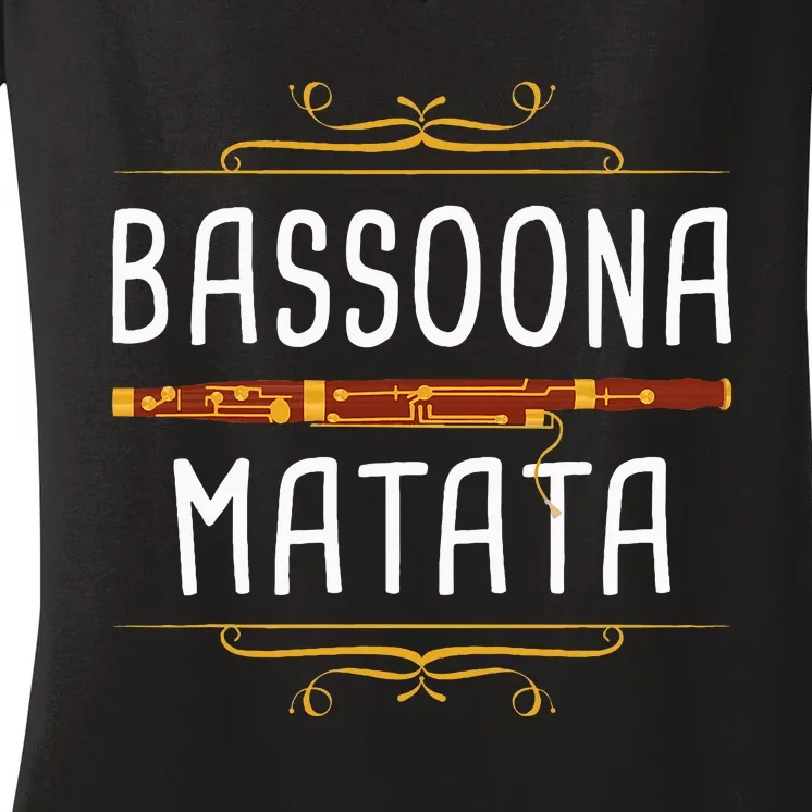 Bassoona Matata Bassoon Player Bassoonist Musician Women's V-Neck T-Shirt