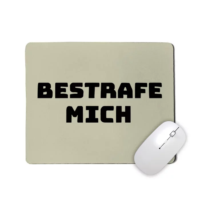 Bestrafe Mich Mousepad