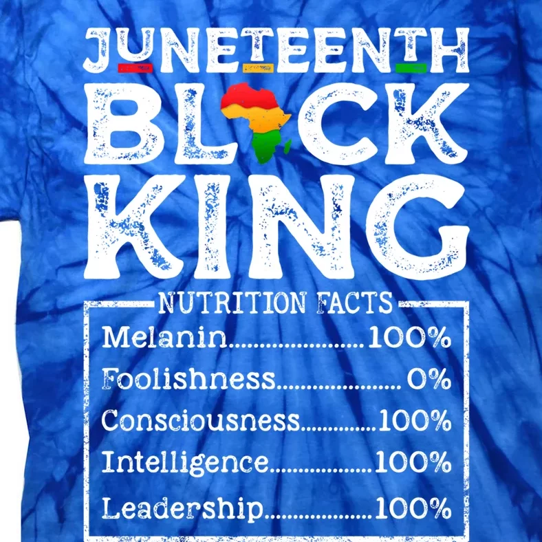 Black Melanin Blm King Nutritional Facts Juneteenth Freedom Meaningful Gift Tie-Dye T-Shirt