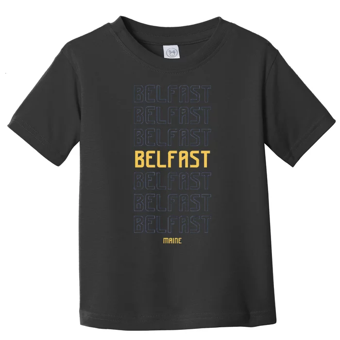 Belfast Maine Toddler T-Shirt