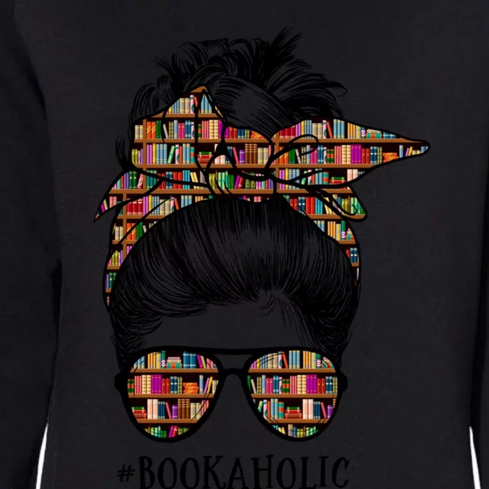 Bookaholic Messy Bun Reading Lovers Book Reader Gift Cool Gift Womens California Wash Sweatshirt