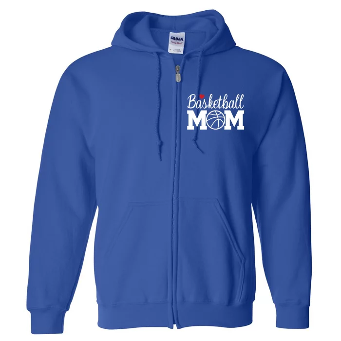 Basketball Mom Basketball Mom Life Game Day Cheer Mom Gift Full Zip Hoodie