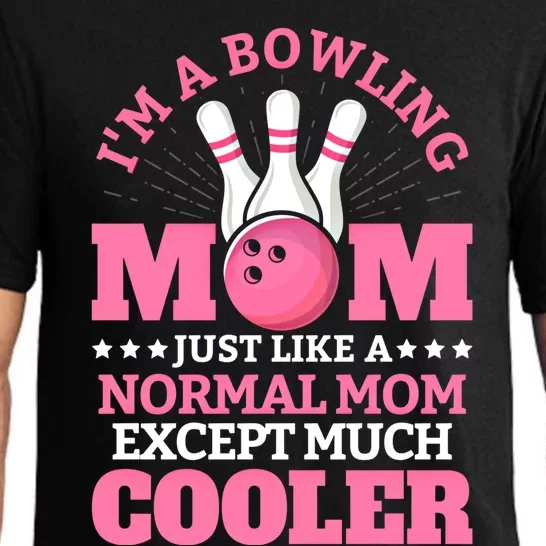 Bowling Mom Bowler Funny Gift Bowling Team Novelty Gift Pajama Set