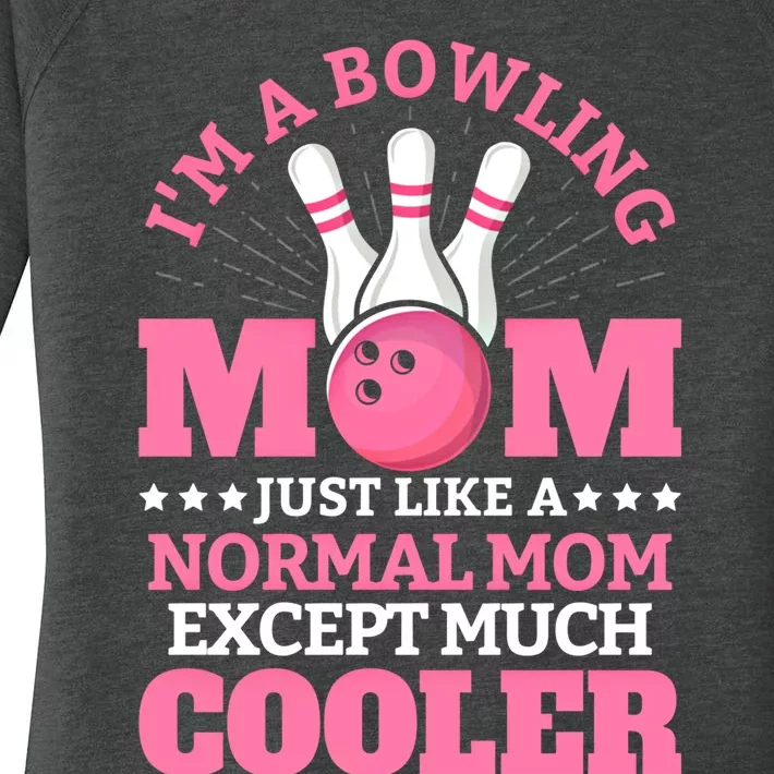 Bowling Mom Bowler Funny Gift Bowling Team Novelty Gift Women's Perfect Tri Tunic Long Sleeve Shirt