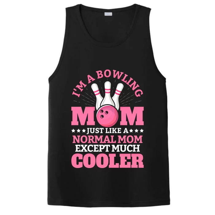 Bowling Mom Bowler Funny Gift Bowling Team Novelty Gift Performance Tank