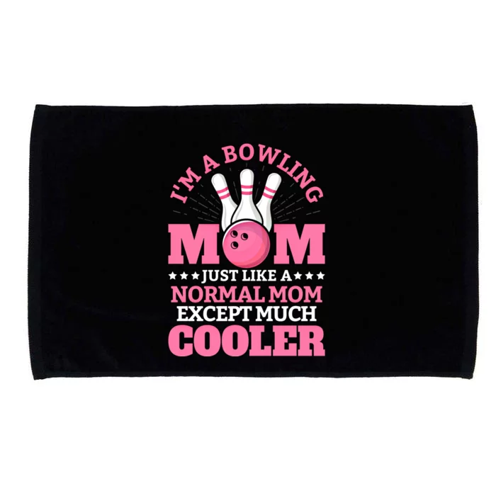 Bowling Mom Bowler Funny Gift Bowling Team Novelty Gift Microfiber Hand Towel