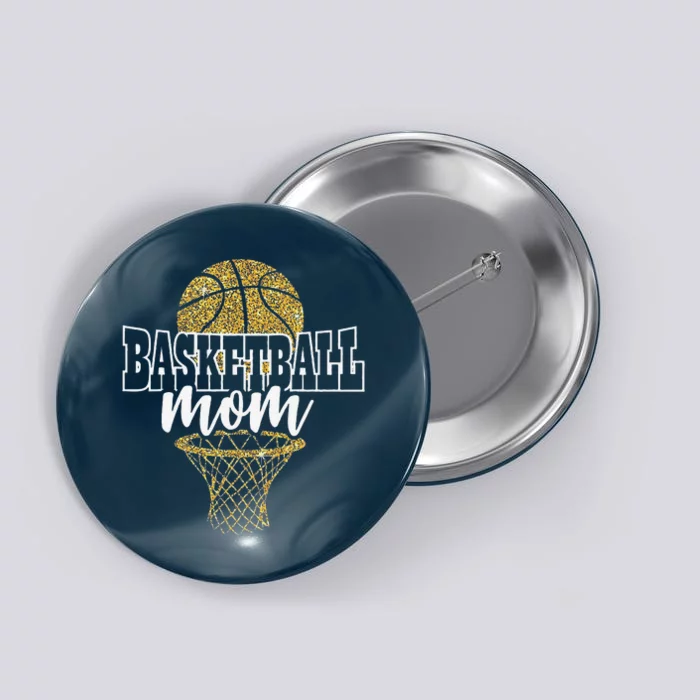 Basketball Mom Basket Hoop Button