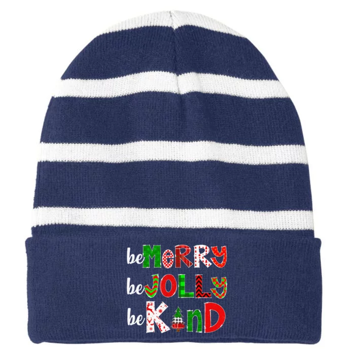 Be Merry Be Jolly Be Kind Merry Christmas Teacher Xmas Pjs Striped Beanie with Solid Band