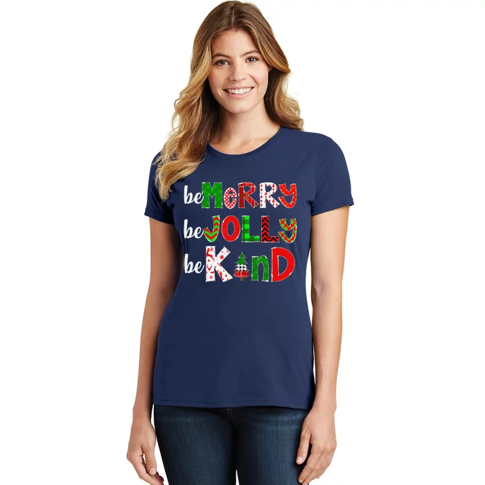 Be Merry Be Jolly Be Kind Merry Christmas Teacher Xmas Pjs Women's T-Shirt