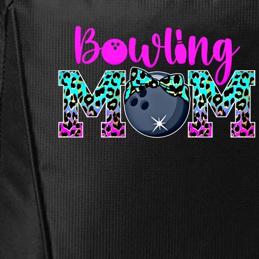 Bowling Mom Bowling Mama Of A Bowler Mother Funny Gift City Backpack