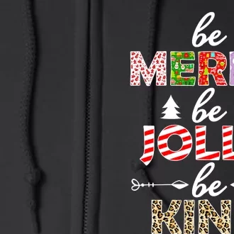 Be Merry Be Jolly Be Kind Christmas Tree Family Christmas Full Zip Hoodie