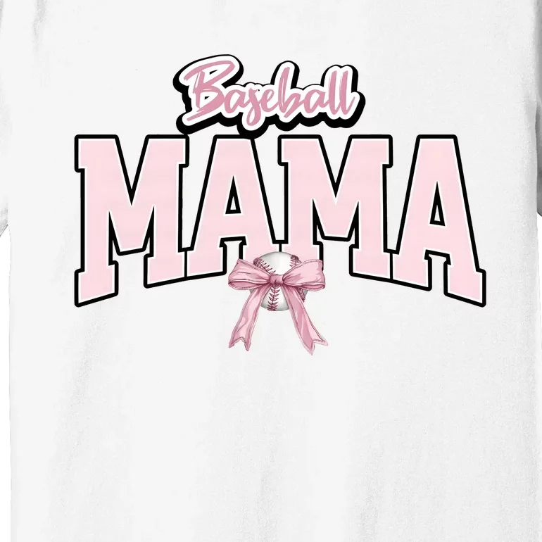 Baseball Mama Baseball Lover Team Family Premium T-Shirt