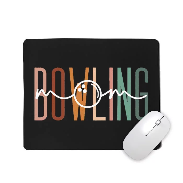 Bowling Mom Bowling Mama Cute Mom Life Bowling Mousepad