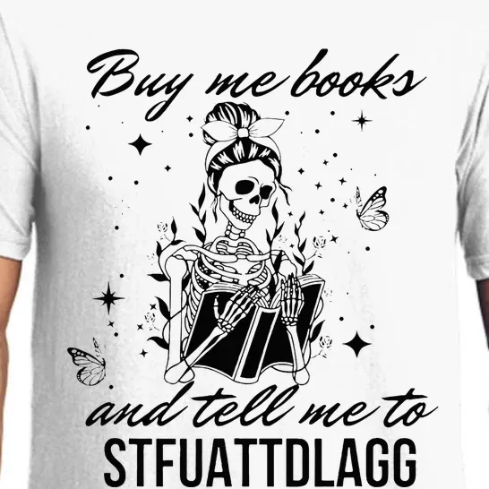 Buy Me Books And Tell Me To Stfuattdlagg Pajama Set