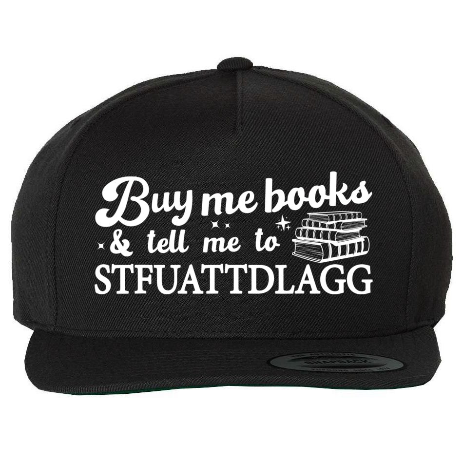 Buy Me Books And Tell Me To STFUATTDLAGG Funny Smut Reader Wool