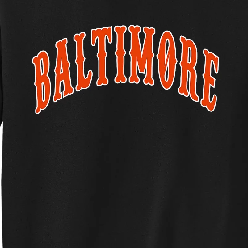 Baltimore Maryland Tall Sweatshirt