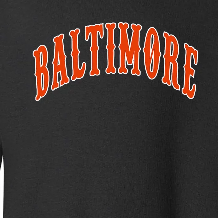 Baltimore Maryland Toddler Sweatshirt