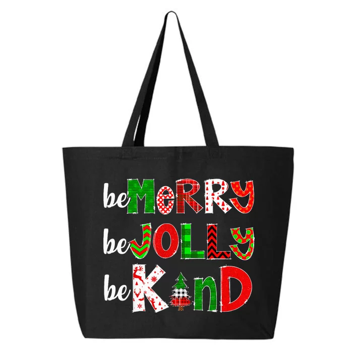 Be Merry Be Jolly Be Kind Merry Christmas Teacher Xmas Pjs 25L Jumbo Tote