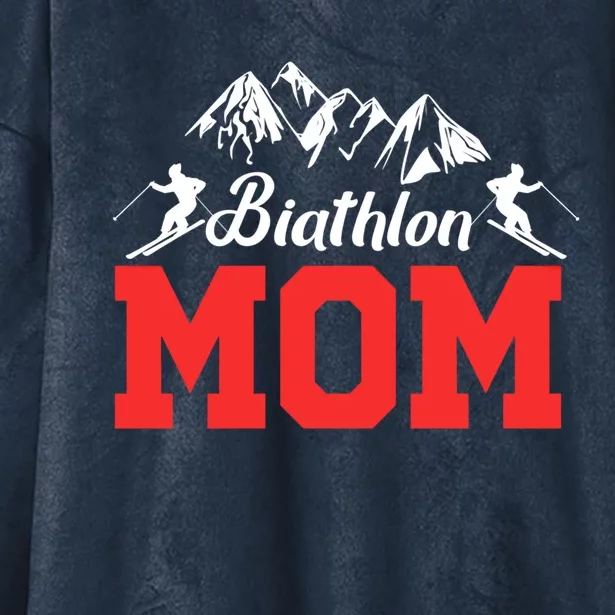 Biathlon Mom Biathlete Ski Skiing Winter Sports Snow Gift Cool Gift Hooded Wearable Blanket