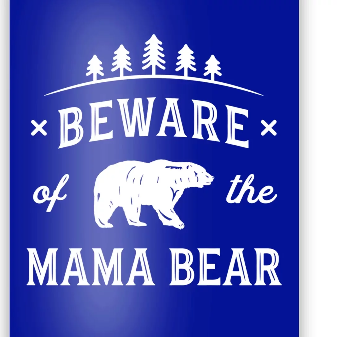 Beware Mama Bear Mom Protect Strong Mother Graphic Clip Art Cool Gift Poster