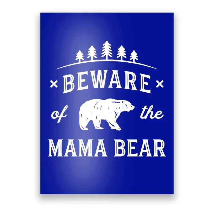 Beware Mama Bear Mom Protect Strong Mother Graphic Clip Art Cool Gift Poster