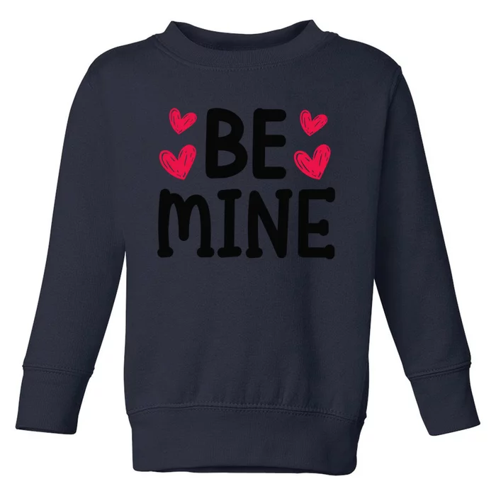 Be Mine Buffalo Red Plaid Love Valentines Day For Couple Great Gift Toddler Sweatshirt