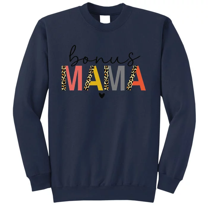 Bonus Mama Bonus Mom Stepmom Step Mama Mother's Day Present Sweatshirt