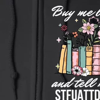 Buy Me Books And Tell Me To STFUATTDLAGG Full Zip Hoodie