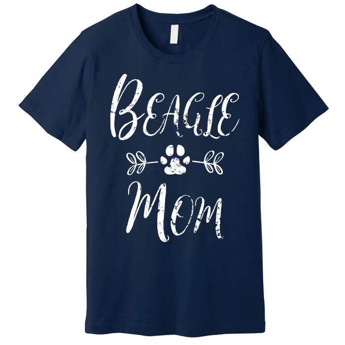 Beagle Mom Beagle Mom Lover Owner Funny Dog Mom Premium T-Shirt