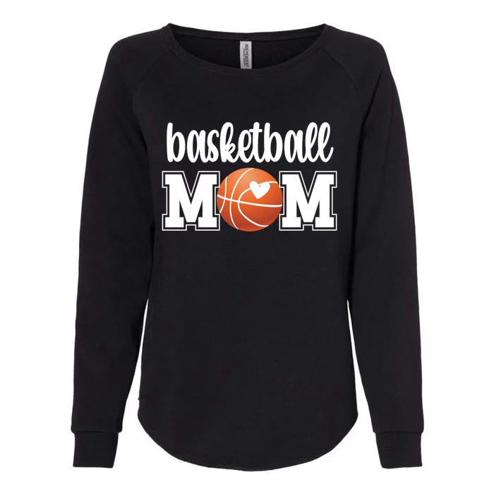 Basketball Mom Basketball Mother Of A Basketball Player Gift Womens California Wash Sweatshirt