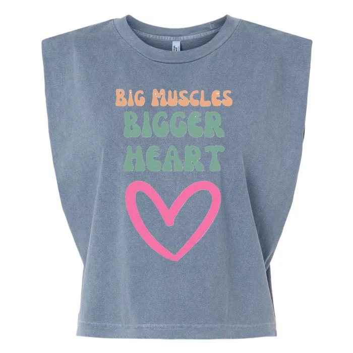 Big Muscles Bigger Heart Garment-Dyed Women's Muscle Tee