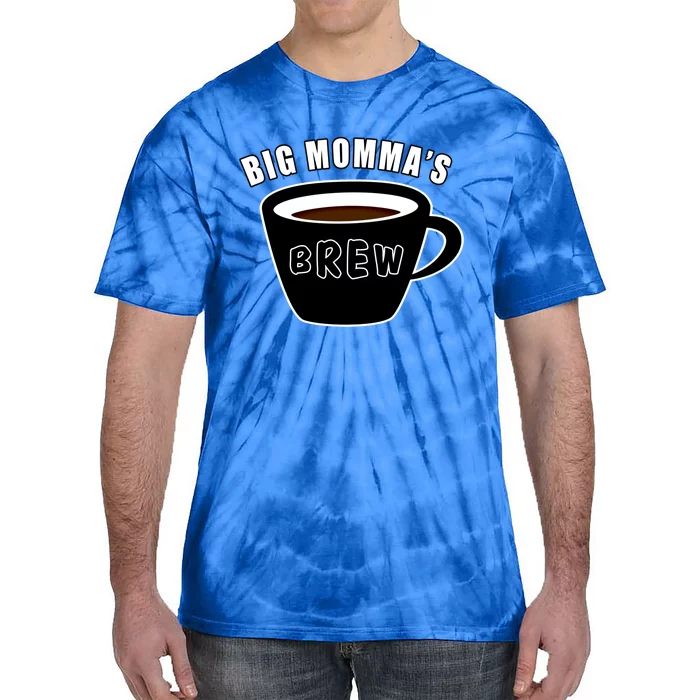 Big Mommas Brew Funny Coffee Lovers Camping Gift For Mom Funny Gift Tie-Dye T-Shirt