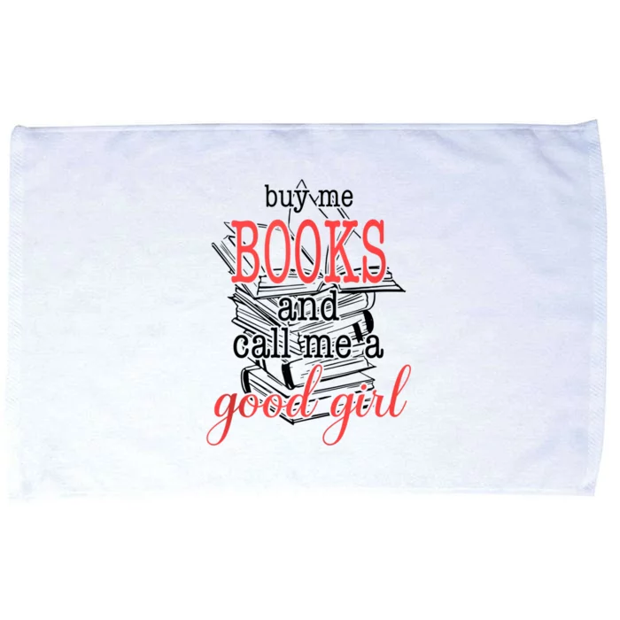 Buy Me Books & Call Me A Good Girl Apparel Book Lover Microfiber Hand Towel