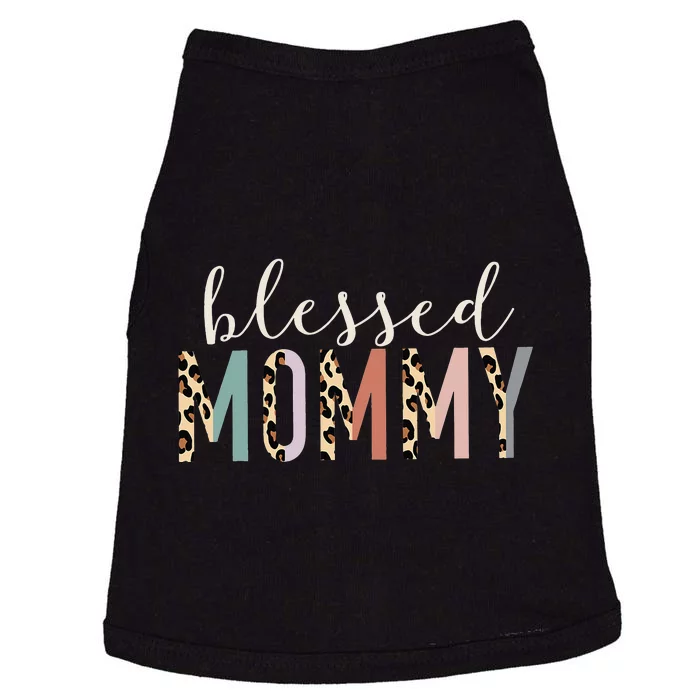 Blessed Mommy Cute Leopard funny mother's day Doggie Tank