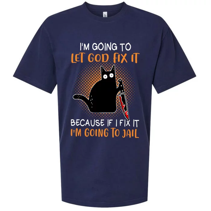 Black Murderous Cat Knife I'm Gonna Let God Fix It Halloween Cool Gift Sueded Cloud Jersey T-Shirt